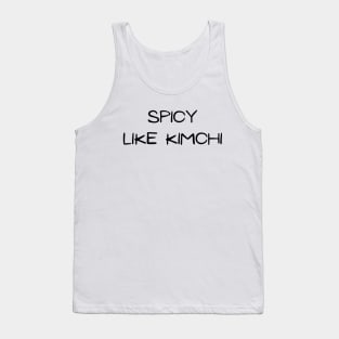 Spicy Like Korean Kimchi (White ver.) Tank Top